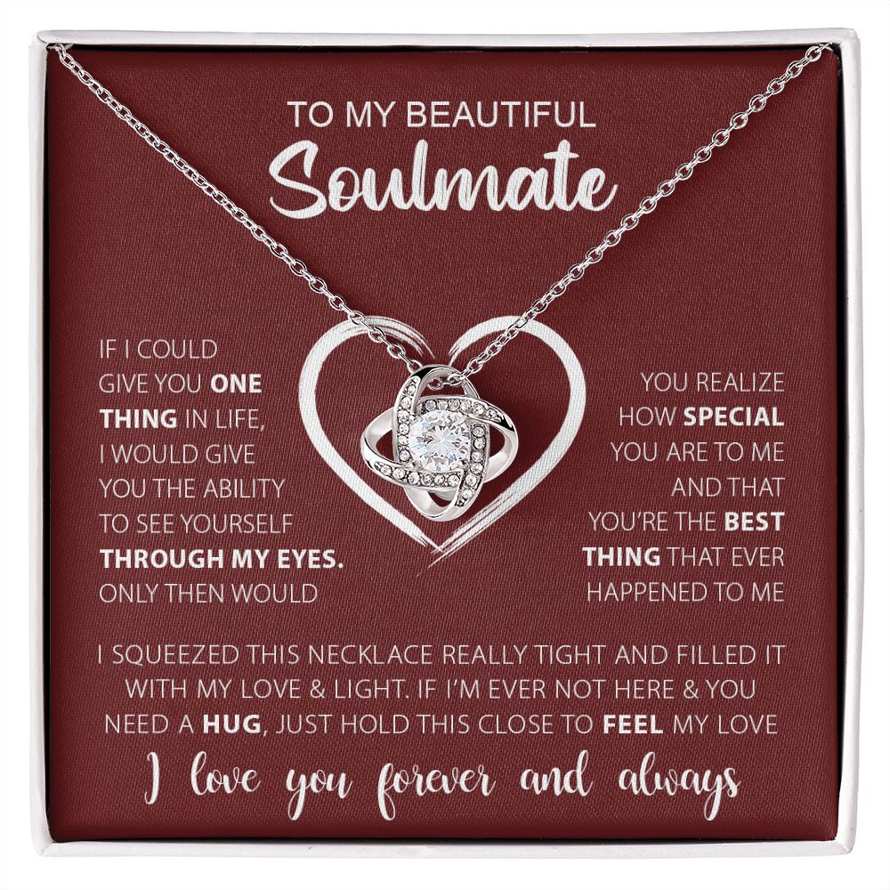 To My Beautiful Soulmate | I Love You Forever & Always - Love Knot Necklace