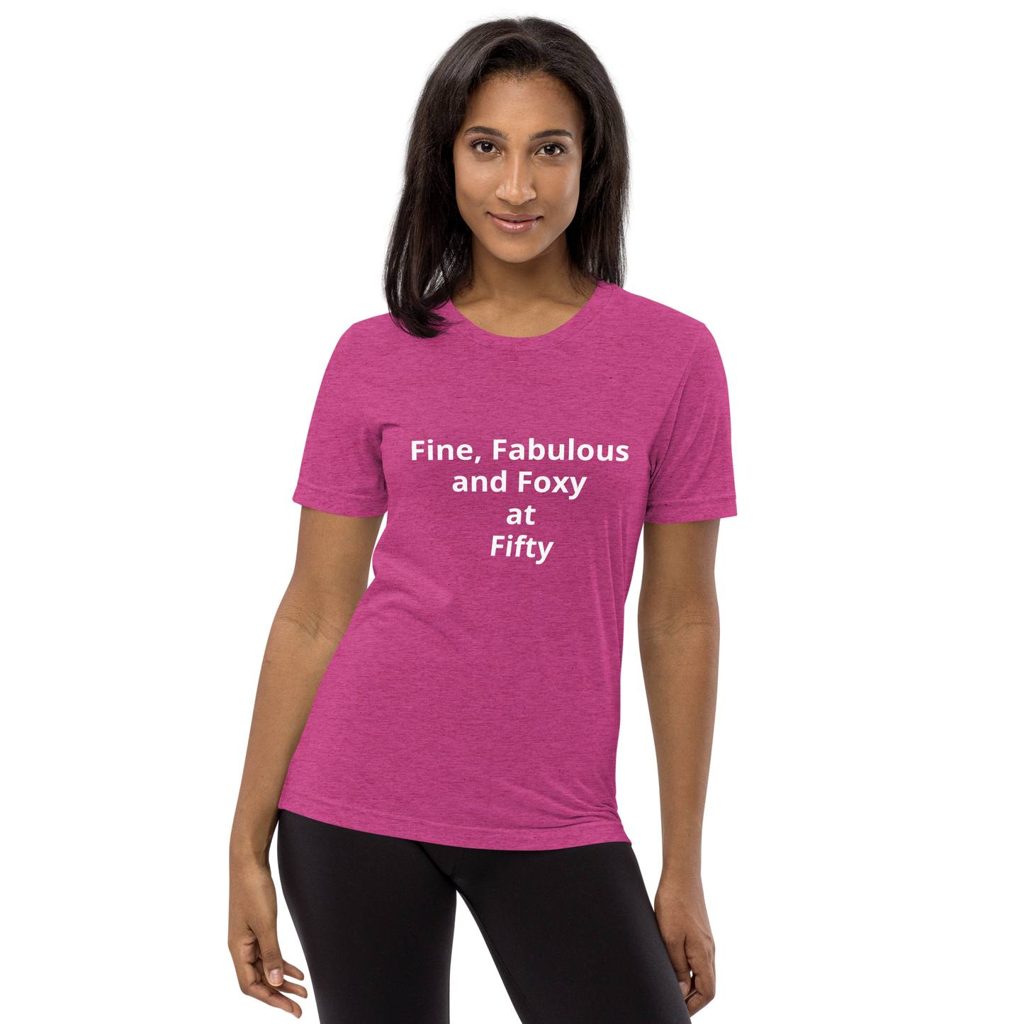 Fine, Fabulous and Foxy at Fifty Short sleeve t-shirt