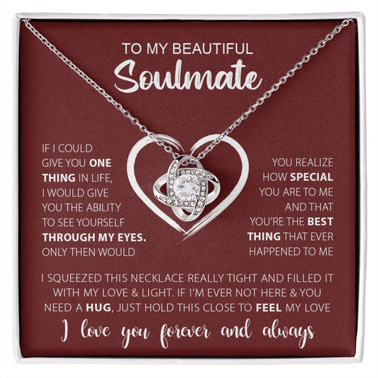 To My Beautiful Soulmate | I Love You Forever & Always - Love Knot Necklace