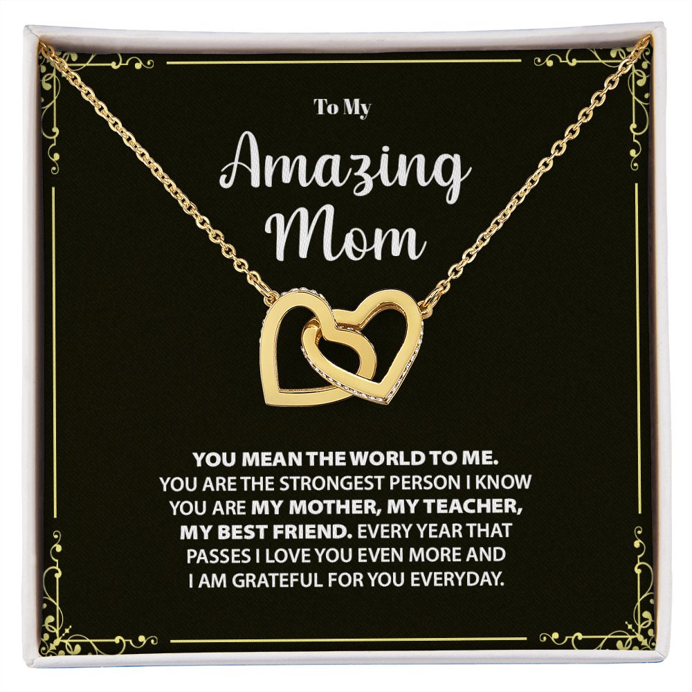 To My Amazing Mom | I Am Grateful For You Everyday - Interlocking Hearts necklace