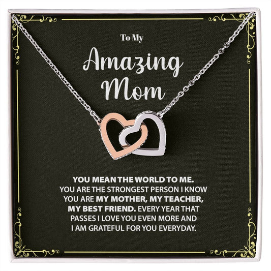 To My Amazing Mom | I Am Grateful For You Everyday - Interlocking Hearts necklace